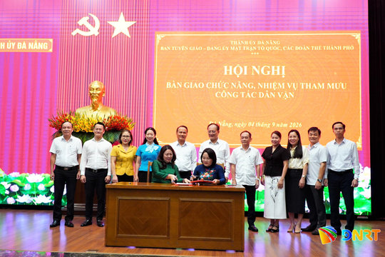 Bàn giao chức năng, nhiệm vụ tham mưu công tác dân vận về Đảng ủy MTTQ, các đoàn thể thành phố Đà Nẵng