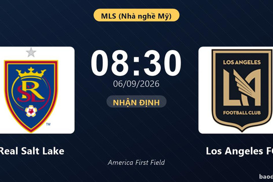 Nhận định Real Salt Lake vs Los Angeles FC: Cả hai cùng khát thắng