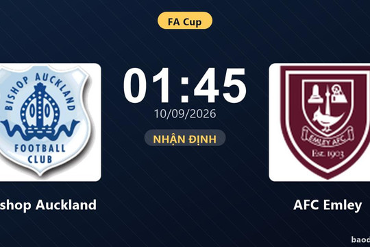 Nhận định Bishop Auckland vs AFC Emley: Khách quyết chặn đà sa sút