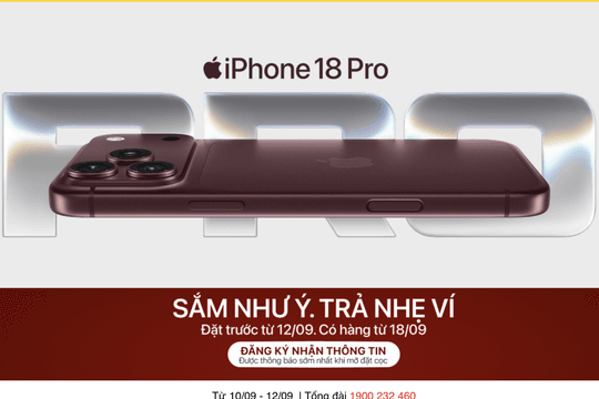 iPhone 18 Pro mở đặt trước tại Việt Nam từ tối 12/9: Có chip A20 Pro và camera biến thiên