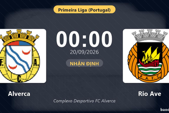 Nhận định Alverca vs Rio Ave: Cả hai cùng khát thắng