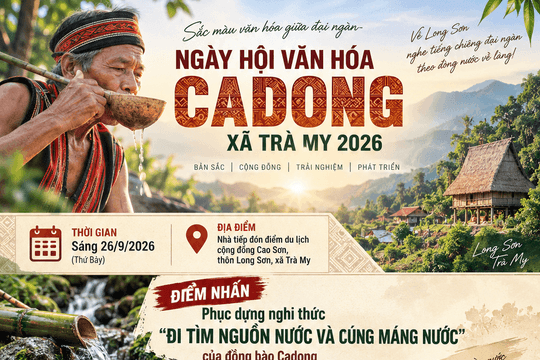 Ngày 26/9, Trà My tổ chức Ngày hội văn hóa dân tộc Cadong năm 2026