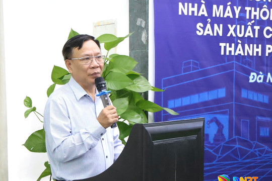 Nâng cao năng lực sản xuất thông minh cho doanh nghiệp Đà Nẵng