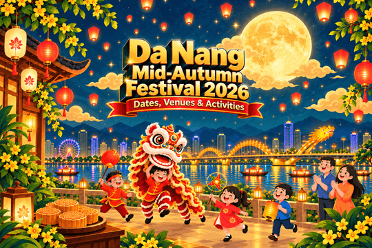 Da Nang Mid-Autumn Festival 2026: Dates, Venues & Activities