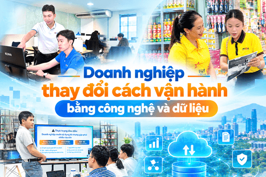 [eMagazine] - Doanh nghiệp thay đổi cách vận hành bằng công nghệ và dữ liệu