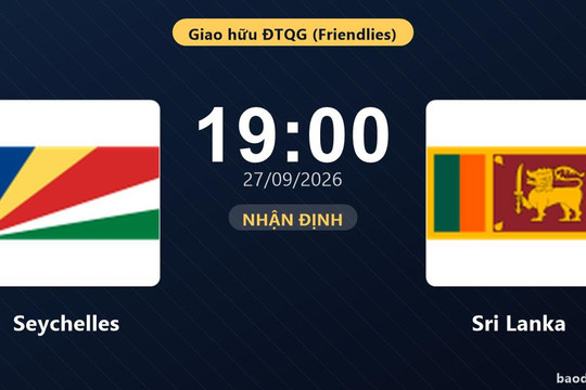 Nhận định Seychelles vs Sri Lanka: Chủ nhà tìm lại chiến thắng