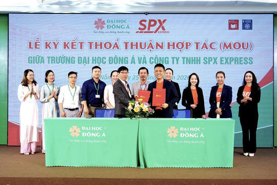 SPX Express cùng Trường Đại học Đông Á ký kết hợp tác chiến lược phát triển nguồn nhân lực logistics