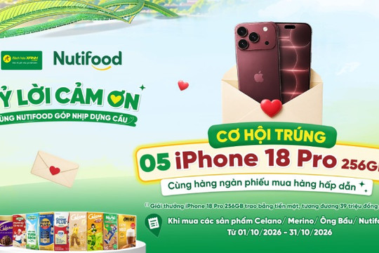 Cách săn iPhone 18 Pro và loạt phiếu mua sắm giá trị khi mua hàng Nutifood, Kido trong tháng 10