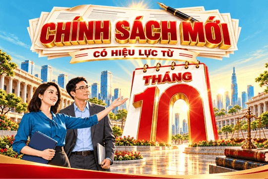 [Infographic] - Những chính sách mới có hiệu lực tháng 10/2026