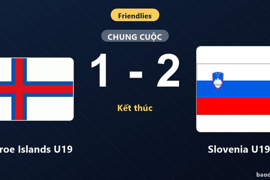 Đánh mất lợi thế dẫn bàn, Faroe Islands U19 thua ngược Slovenia U19