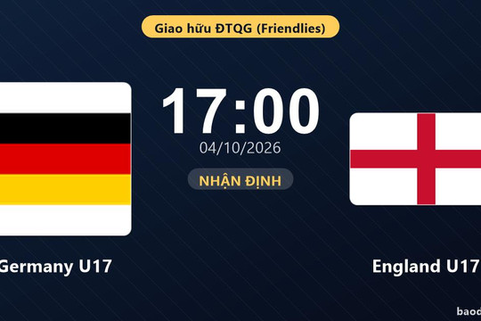 Nhận định Germany U17 vs England U17: Điểm tựa sân nhà