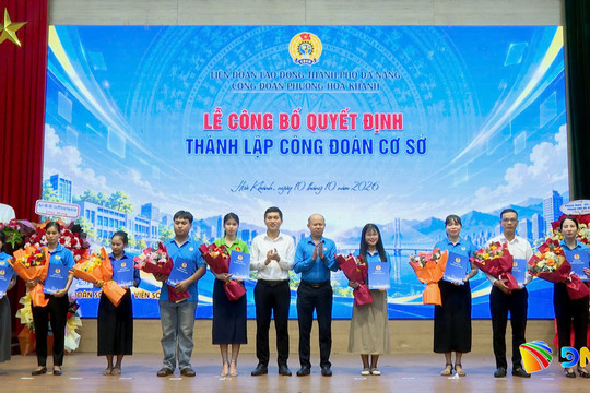 Công đoàn phường Hòa Khánh phát triển công đoàn cơ sở đạt 137% chỉ tiêu