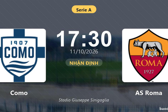 Nhận định Como vs AS Roma: Cơ hội bám đuổi ngôi đầu