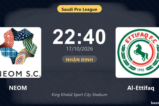 Nhận định NEOM vs Al-Ettifaq: Điểm nóng cuộc đua tốp đầu