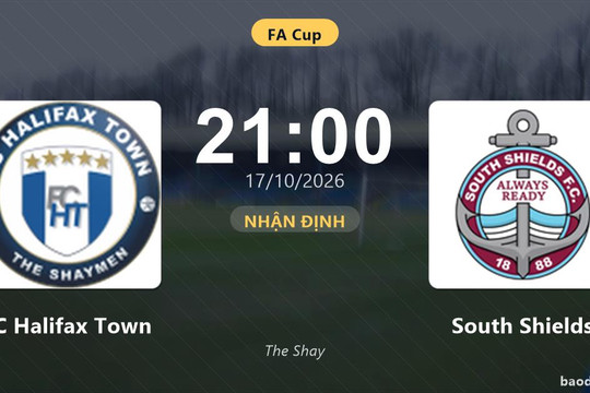 Nhận định FC Halifax Town vs South Shields: Bản lĩnh sân khách được thử lửa