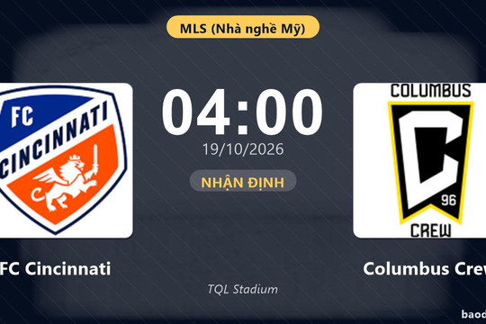 Nhận định FC Cincinnati vs Columbus Crew: Khách tiếp tục bay cao?