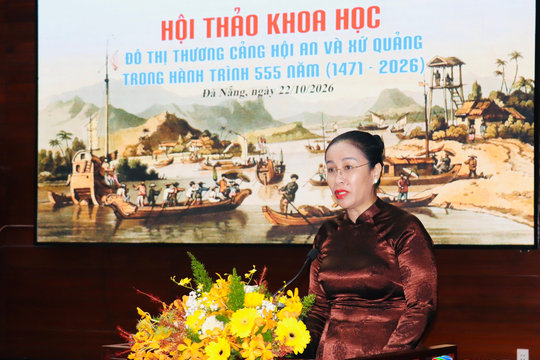 Giải mã sức sống thương cảng Hội An qua 555 năm xứ Quảng