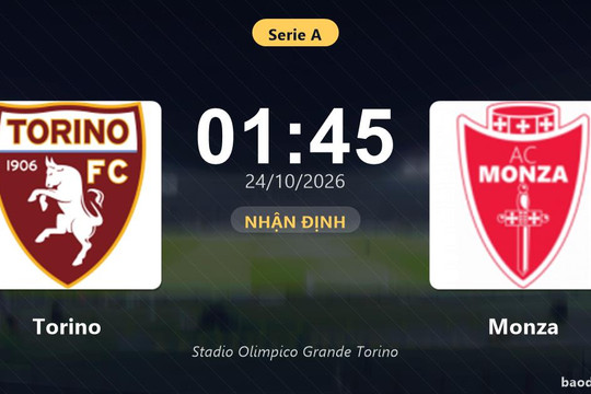 Nhận định Torino vs Monza: Điểm nóng cuộc đua tốp đầu