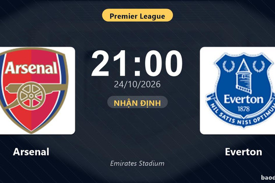 Nhận định Arsenal vs Everton: Cơ hội bám đuổi ngôi đầu