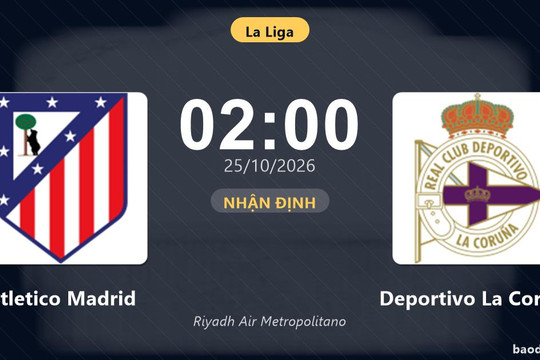 Nhận định Atletico Madrid vs Deportivo La Coruna: Cơ hội bám đuổi ngôi đầu