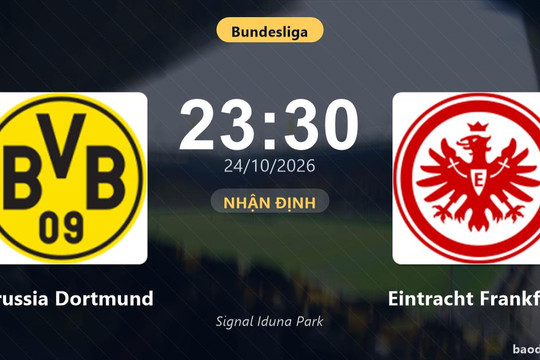 Nhận định Borussia Dortmund vs Eintracht Frankfurt: Cơ hội bám đuổi ngôi đầu