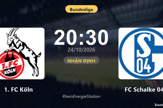 Nhận định 1. FC Köln vs FC Schalke 04, vòng 7 Bundesliga