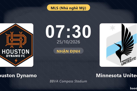 Nhận định Houston Dynamo vs Minnesota United FC: Điểm nóng cuộc đua tốp đầu