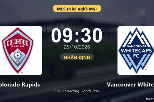 Nhận định Colorado Rapids vs Vancouver Whitecaps: Chủ nhà tìm lại chiến thắng