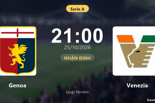 Nhận định Genoa vs Venezia: Đội khách đau đầu vì thiếu người
