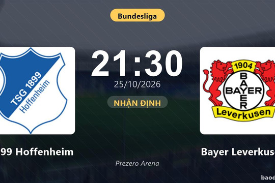 Nhận định 1899 Hoffenheim vs Bayer Leverkusen: Khách tiếp tục bay cao?