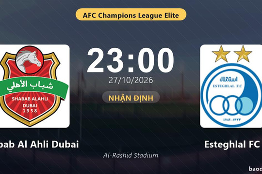 Nhận định Shabab Al Ahli Dubai vs Esteghlal FC: Cơ hội bám đuổi ngôi đầu