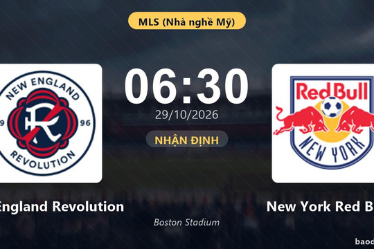 Nhận định New England Revolution vs New York Red Bulls: Hứa hẹn màn đôi công