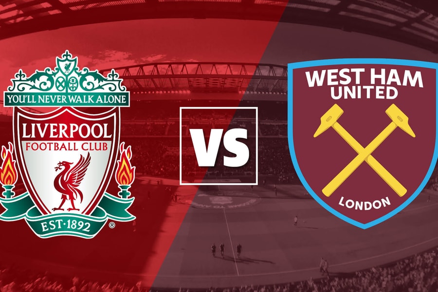 Nhận định, dự đoán Liverpool vs West Ham: Giữ vững ngôi đầu