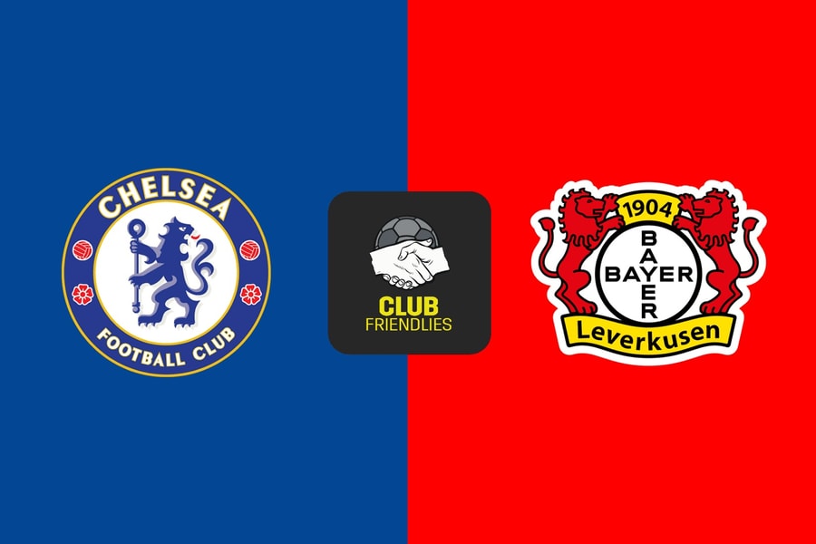 Nhận định trận đấu Chelsea vs Bayer Leverkusen: Tân vương FIFA Club World Cup lên tiếng