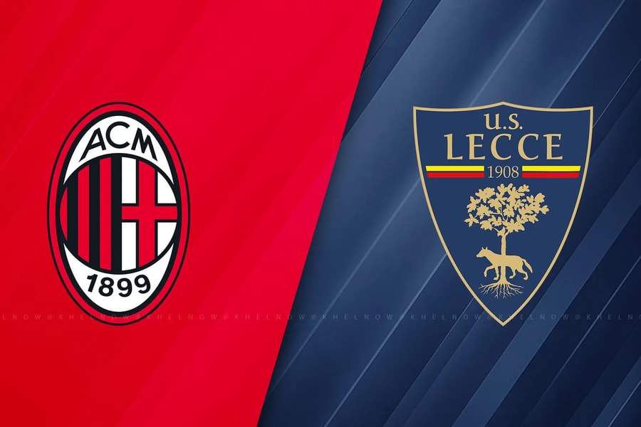 Nhận định trận đấu AC Milan vs Lecce: Cuộc chiến của đẳng cấp và nỗ lực trụ hạng