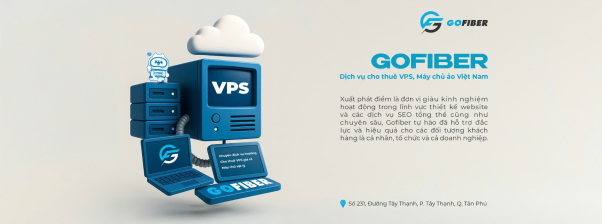 Tăng tốc website, tiết kiệm chi phí với VPS của Gofiber