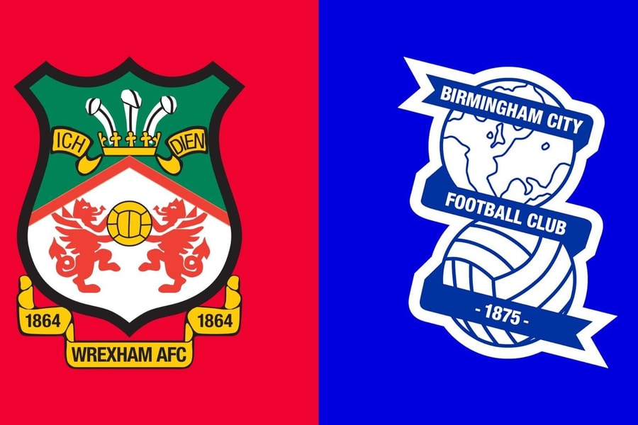 Nhận định trận đấu Wrexham vs Birmingham: Xứ Wales chào đón "Gã nhà giàu" Birmingham