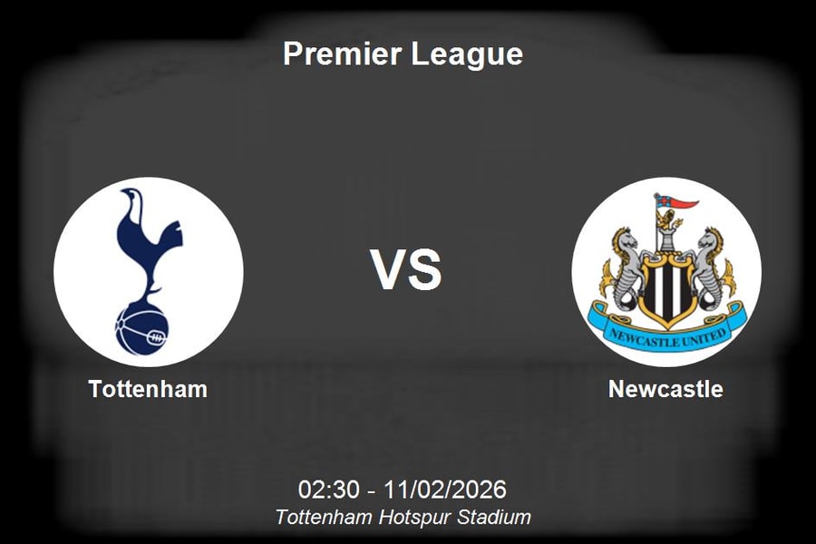 Nhận định Tottenham vs Newcastle - Thử thách cực đại cho Gà trống tại Premier League