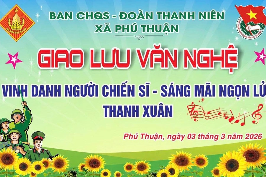 Đoàn Thanh niên xã Phú Thuận tổ chức đêm giao lưu văn nghệ với chủ đề “Vinh danh người chiến sĩ - Sáng mãi ngọn lửa thanh xuân”