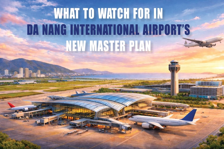 What to watch for in Da Nang International Airport's new master plan