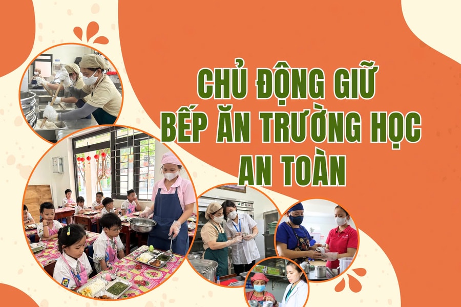 Chủ động giữ bếp ăn trường học an toàn