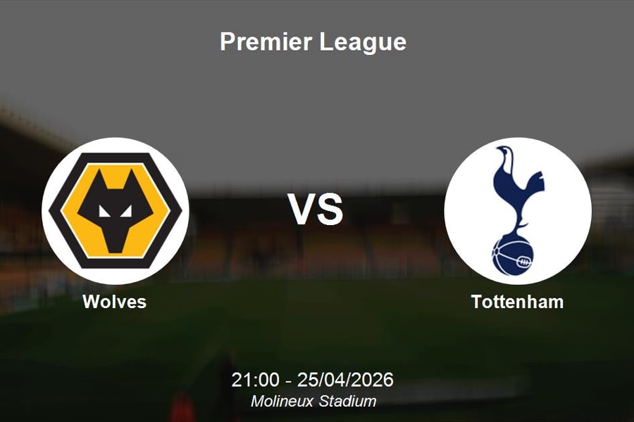 Nhận định Wolves vs Tottenham - "Chung kết ngược" kịch tính tại Premier League