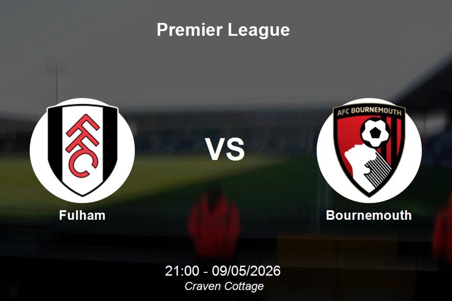 Nhận định Fulham vs Bournemouth - Vòng 36 Premier League
