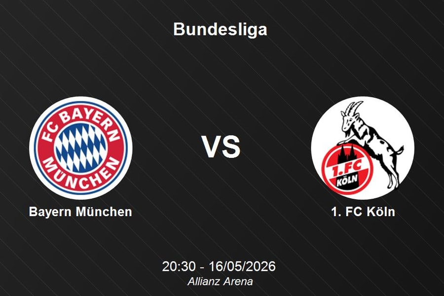 Nhận định Bayern München vs 1. FC Köln - Bundesliga