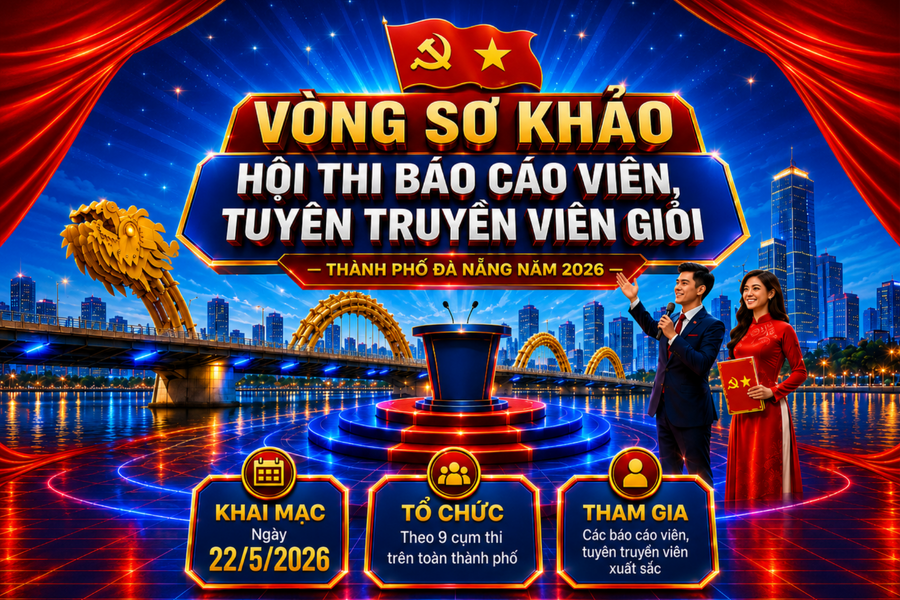 9 cụm tham gia vòng sơ khảo Hội thi Báo cáo viên, tuyên truyền viên giỏi thành phố Đà Nẵng năm 2026