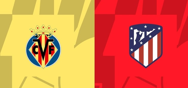 Villarreal vs Atletico Madrid: Quyết chiến vì vị trí thứ ba và lời chia tay Antoine Griezmann