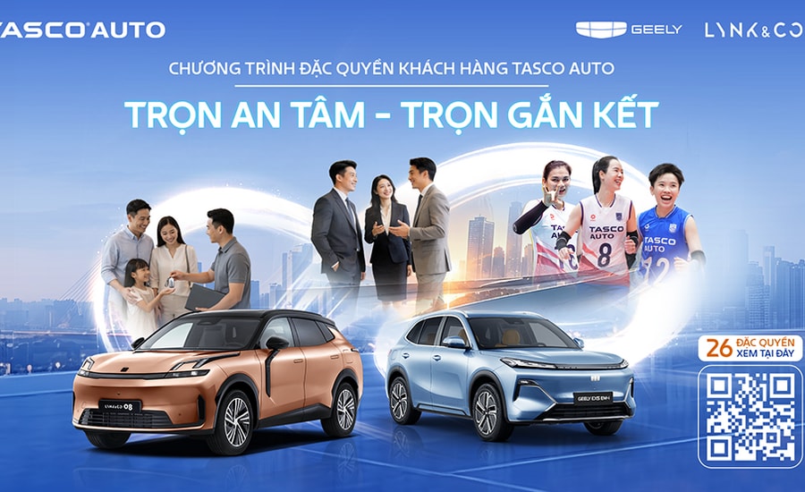 Tasco Auto triển khai 26 đặc quyền cho chủ xe Geely và Lynk & Co tại Việt Nam