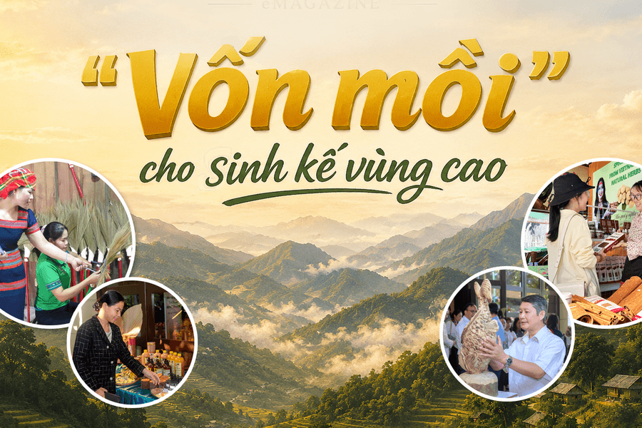[eMagazine] - "Vốn mồi" cho sinh kế vùng cao
