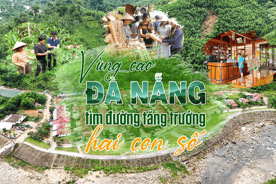[eMagazine] - Vùng cao Đà Nẵng tìm đường tăng trưởng hai con số