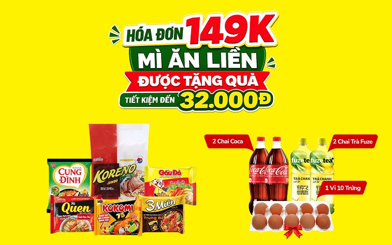Mẹo mua mì ăn liền nhận quà tặng trứng gà và nước ngọt tại Bách hóa XANH